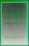 Cover for American Psychiatric Association · Utilization Management: A Handbook for Psychiatrists (Paperback Book) (1992)