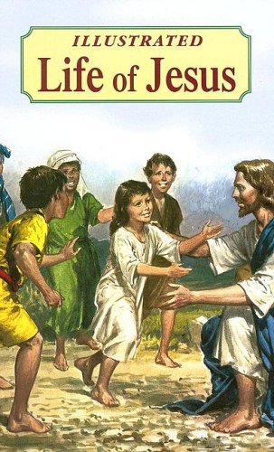 Cover for Lawrence G. Lovasik · Illustrated Life of Jesus (Innbunden bok) (1981)
