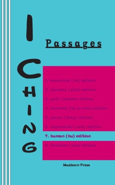 Cover for Duke of Chou · I Ching: Passages 7. Human (Hu) Edition (I Ching Gender Series) (Volume 7) (Paperback Book) (2014)