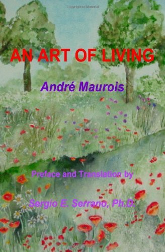 Cover for Andre Maurois · An Art of Living (Paperback Book) (2007)