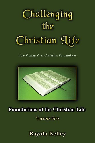 Cover for Rayola Kelley · Challenging the Christian Life (Paperback Book) (2014)