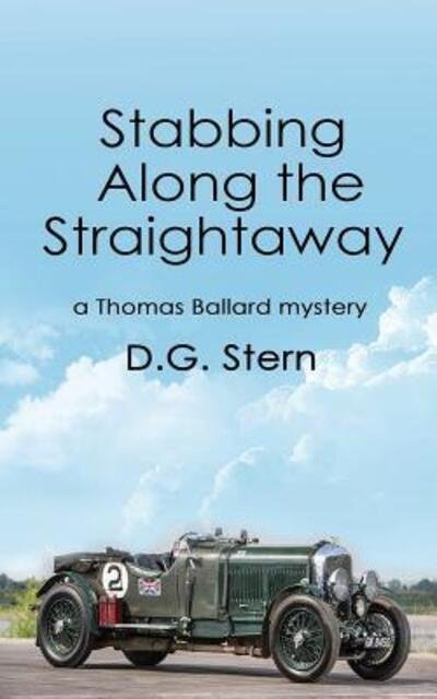 Cover for D G Stern · Stabbing Along the Straightaway (Paperback Book) (2017)