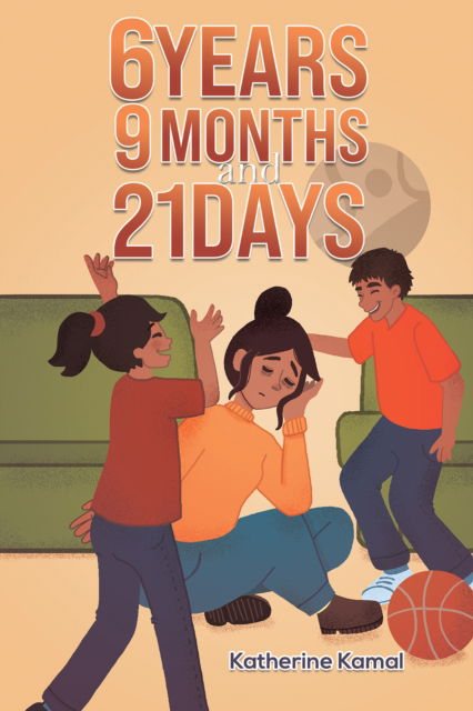 Katherine Kamal · 6 years, 9 months and 21 days (Paperback Bog) (2024)