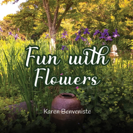 Cover for Karen Benveniste · Fun with Flowers (Paperback Book) (2022)