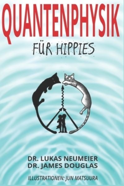 Cover for James Douglas · Quantenphysik fur Hippies (Paperback Book) (2019)