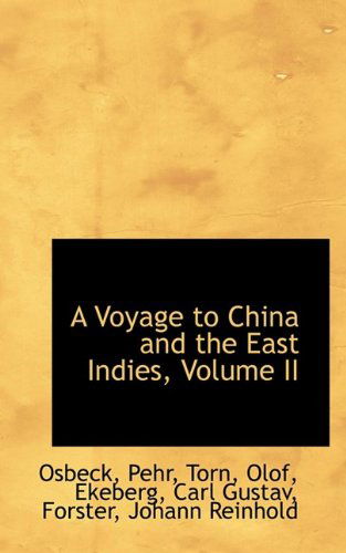 Cover for Osbeck Pehr · A Voyage to China and the East Indies, Volume II (Paperback Book) (2009)