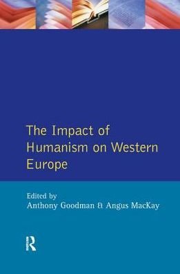 Cover for A. Goodman · The Impact of Humanism on Western Europe During the Renaissance (Gebundenes Buch) (2017)