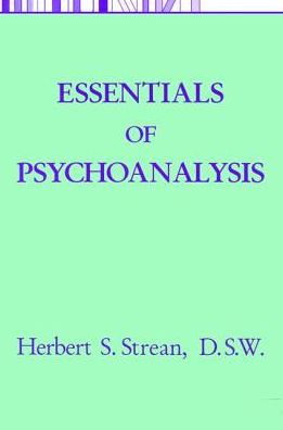 Cover for Herbert S. Strean · Essentials Of Psychoanalysis (Hardcover Book) (2017)