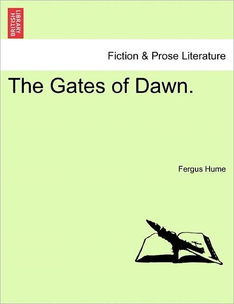 Cover for Fergus Hume · The Gates of Dawn. (Paperback Book) (2011)