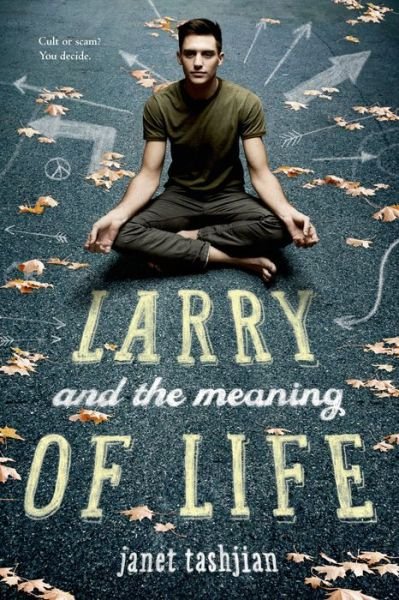 Cover for Janet Tashjian · Larry and the Meaning of Life (Taschenbuch) (2014)