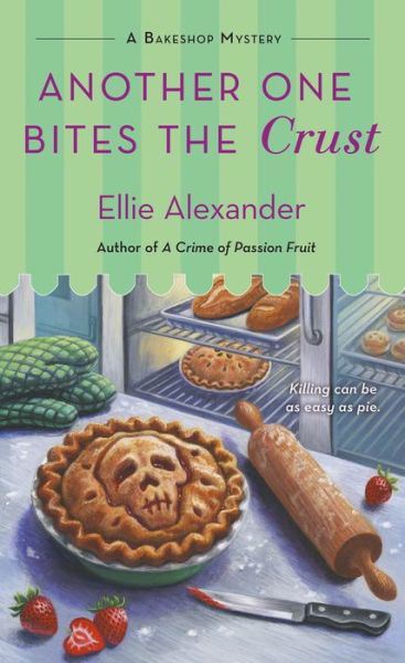 Cover for Ellie Alexander · Another One Bites the Crust (Paperback Book) (2018)