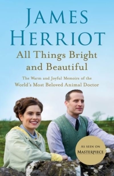 Cover for James Herriot · All Things Bright and Beautiful: The Warm and Joyful Memoirs of the World's Most Beloved Animal Doctor - All Creatures Great and Small (Paperback Bog) (2020)
