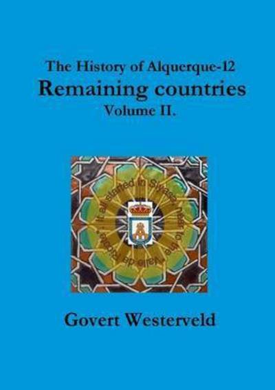 Cover for Govert Westerveld · The History of Alquerque-12. Remaining Countries. Volume Ii. (Pocketbok) (2015)