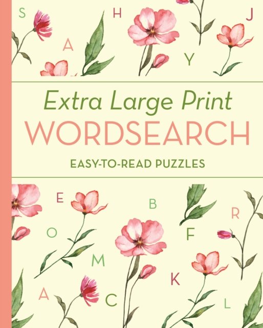 Extra Large Print Wordsearch: Easy-to-Read Puzzles - Elegant Extra Large Print Puzzles - Eric Saunders - Boeken - Arcturus Publishing Ltd - 9781398826359 - 1 augustus 2023