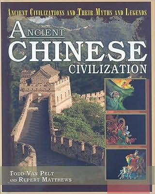 Cover for Rupert Matthews · Ancient Chinese Civilization (Ancient Civilizations and Their Myths and Legends) (Hardcover Book) (2009)