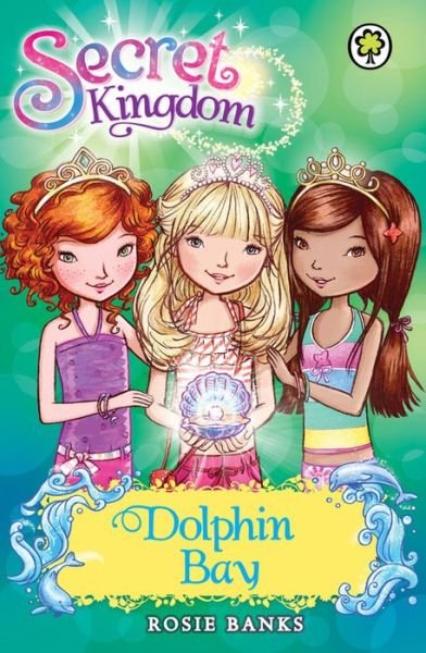 Secret Kingdom: Dolphin Bay: Special 2 - Secret Kingdom - Rosie Banks - Boeken - Hachette Children's Group - 9781408323359 - 6 juni 2013