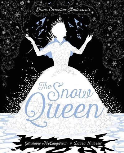 Cover for Geraldine McCaughrean · The Snow Queen (Paperback Bog) (2020)