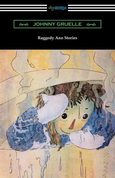 Raggedy Ann Stories - Johnny Gruelle - Książki - Digireads.com - 9781420963359 - 24 sierpnia 2019