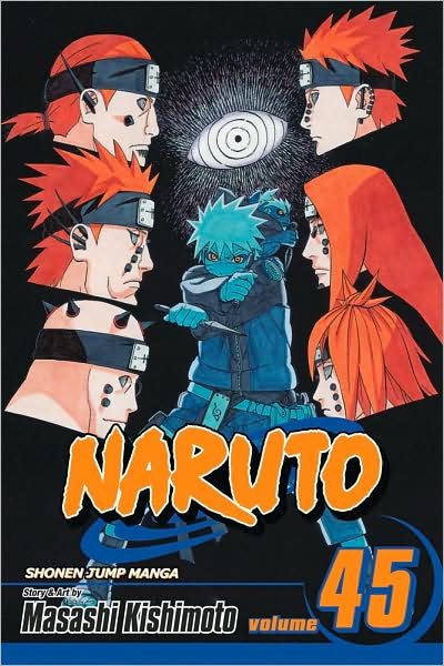 Cover for Masashi Kishimoto · Naruto, Vol. 45 - Naruto (Paperback Book) (2009)