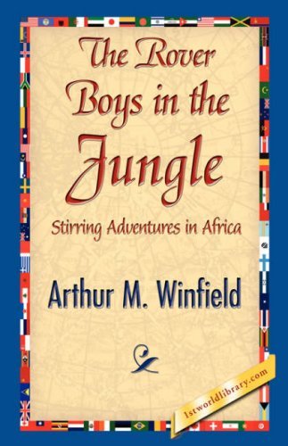 Cover for Arthur M. Winfield · The Rover Boys in the Jungle (Gebundenes Buch) (2007)
