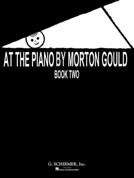 Cover for Morton Gould · At the Piano - Book 2 (Taschenbuch) (1986)