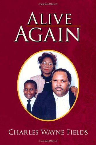 Cover for Charles Wayne Fields · Alive Again (Paperback Book) (2010)