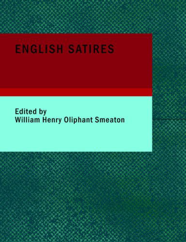 Cover for William Henry Oliphant Smeaton · English Satires (Paperback Book) (2009)