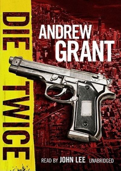 Cover for Andrew Grant · Die Twice (CD) (2010)