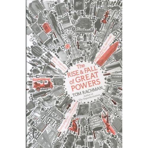 Cover for Tom Rachman · Rise and Fall of Great Powers (Bog) [1. udgave] (2014)