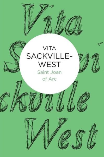 Cover for Vita Sackville-West · Saint Joan of Arc (N/A) (2012)