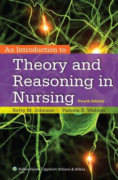 Cover for Betty Johnson · An Introduction to Theory and Reasoning in Nursing (Pocketbok) (2014)