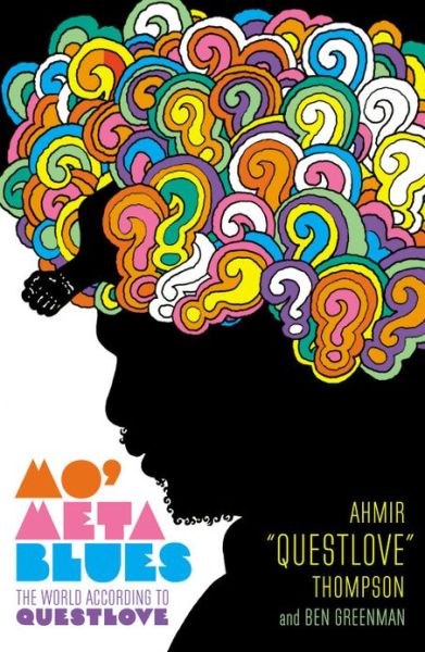 Cover for Questlove · Mo Meta Blues (Book) (2013)