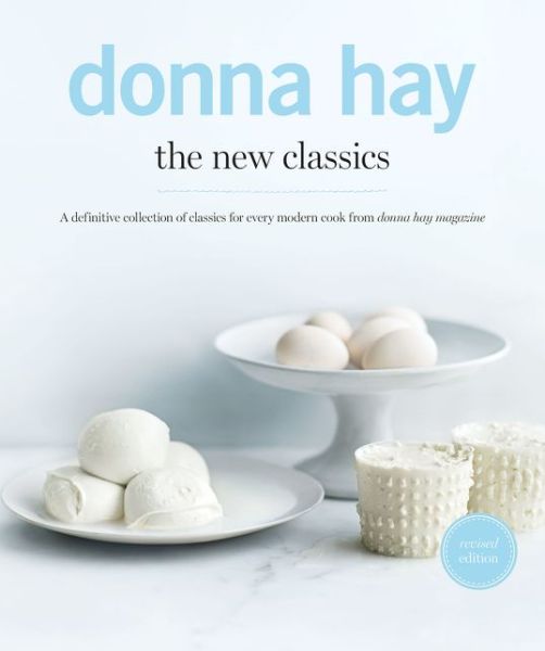 Cover for Donna Hay · New Classics (Book) (2021)