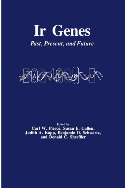 Cover for Carl W. Pierce · Ir Genes: Past, Present, and Future - Experimental Biology and Medicine (Paperback Book) [1983 edition] (2011)