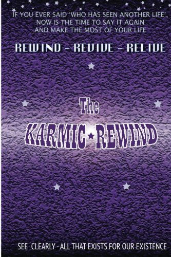 Cover for Atam Dhillon · The Karmic Rewind: Rewind Revive Re-live (Pocketbok) (2011)
