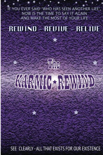 Cover for Atam Dhillon · The Karmic Rewind: Rewind Revive Re-live (Taschenbuch) (2011)