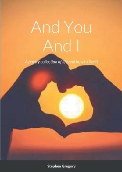 Cover for Stephen Gregory · And You and I (Book) (2022)