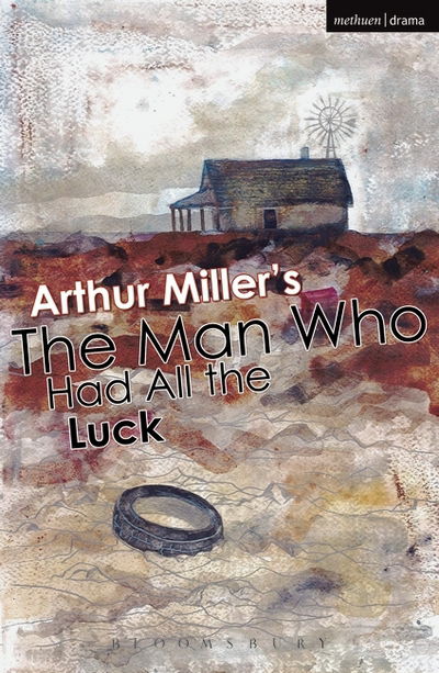 Cover for Arthur Miller · The Man Who Had All The Luck - Modern Plays (Paperback Bog) (2015)