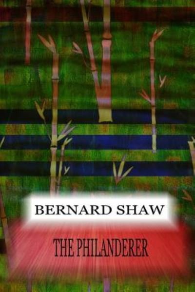 Cover for Bernard Shaw · The Philanderer (Taschenbuch) (2012)