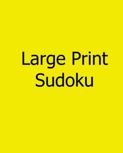 Cover for Alan Carter · Large Print Sudoku: Fun, Large Grid Sudoku Puzzles (Paperback Book) (2012)