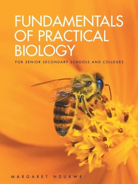 Cover for Margaret Ndukwe · Fundamentals of Practical Biology (Paperback Bog) (2016)