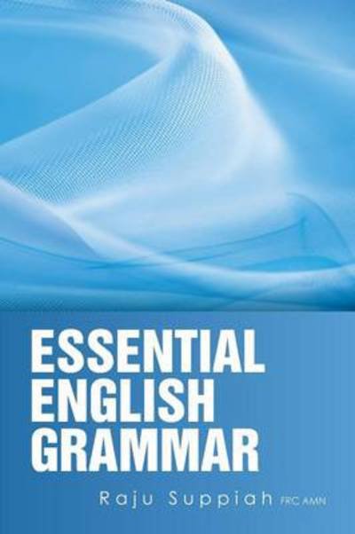 Cover for Raju Suppiah · Essential English Grammar (Paperback Book) (2013)