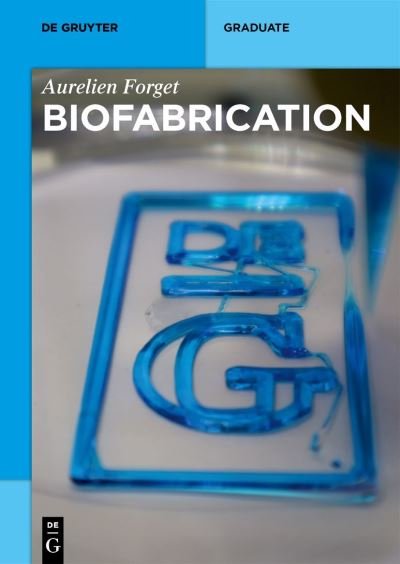 Cover for Aurelien Forget · Biofabrication (Paperback Bog) (2022)