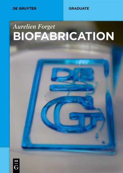 Cover for Aurelien Forget · Biofabrication (Pocketbok) (2022)