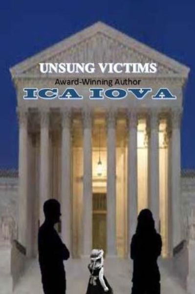 Cover for Ica Iova · Unsung Victims (Pocketbok) (2015)