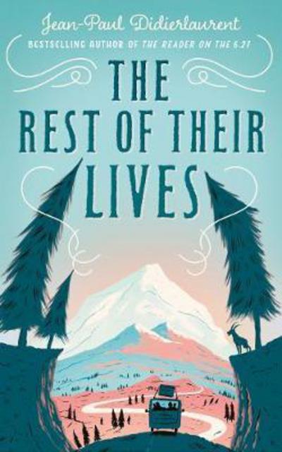 Cover for Jean-Paul Didierlaurent · The Rest of Their Lives (Paperback Book) (2017)