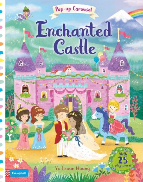 Cover for Campbell Books · Enchanted Castle - Pop-up Carousel (Hardcover Book) (2019)