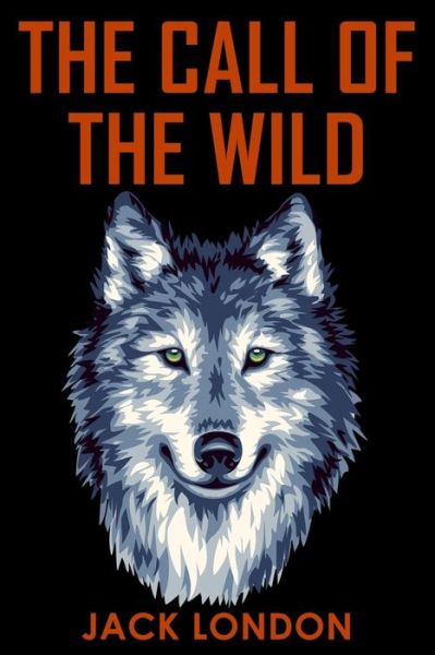 The Call of the Wild - Jack London - Książki - Createspace - 9781511580359 - 4 kwietnia 2015