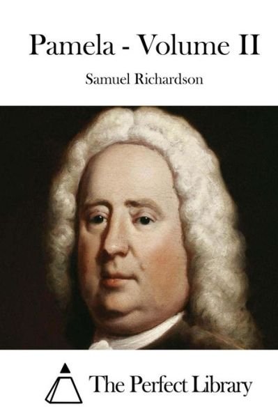 Cover for Samuel Richardson · Pamela - Volume II (Paperback Bog) (2015)