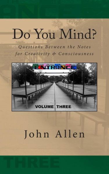 Cover for John Allen · Do You Mind?: Questions Between the Notes for Creativity &amp; Consciousness (Paperback Bog) (2015)